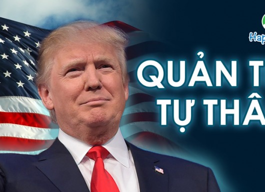 7 BÀI HỌC QUẢN TRỊ TỰ THÂN TỪ TỔNG THỐNG "DOANH NHÂN" DONALD TRUMP