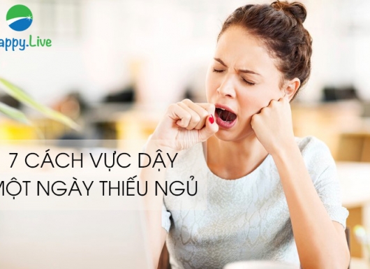 7 cách vực dậy một ngày thiếu ngủ