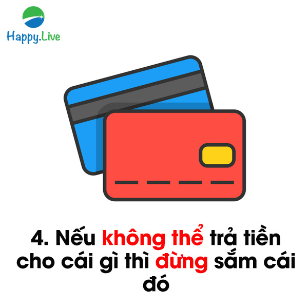 4. Thanh toán thẻ tín dụng đầy đủ mỗi tháng.
