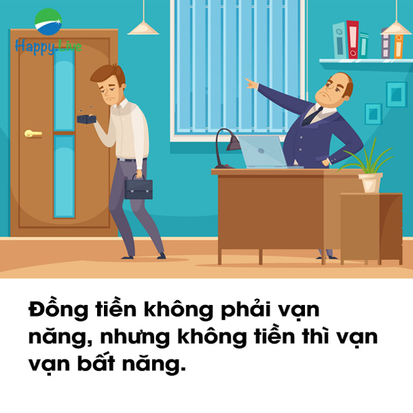Đồng tiền không phải vạn năng, nhưng không tiền thì vạn vạn bất năng.
