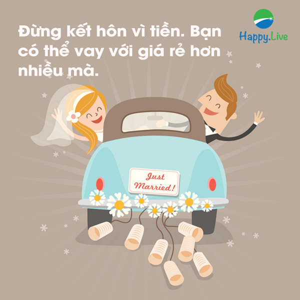 đừng kết hôn chỉ vì tiền