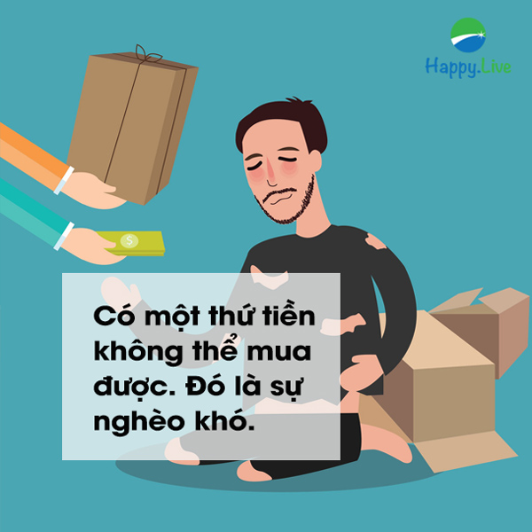 tiền không thể mua sự nghèo khó