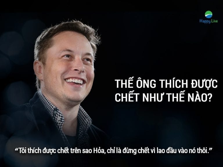 17 câu nói chứng tỏ sự điên rồ không giới hạn của thiên tài Elon Musk