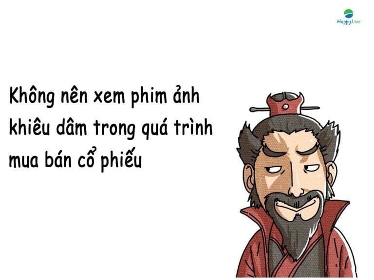 Không nên xem phim ảnh khiêu dâm trong quá trình mua bán cổ phiếu