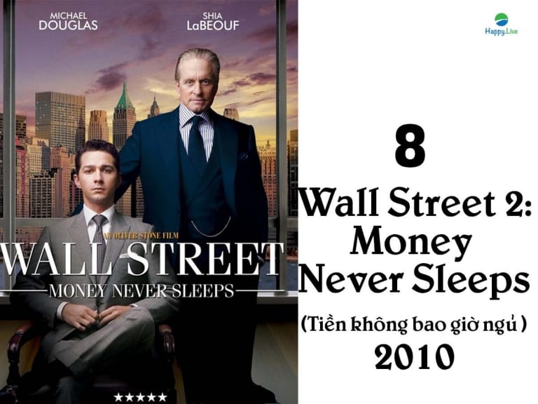 phim về phố wall, phim đầu tư, Wall Street 2: Money Never Sleeps, Tiền không bao giờ ngủ