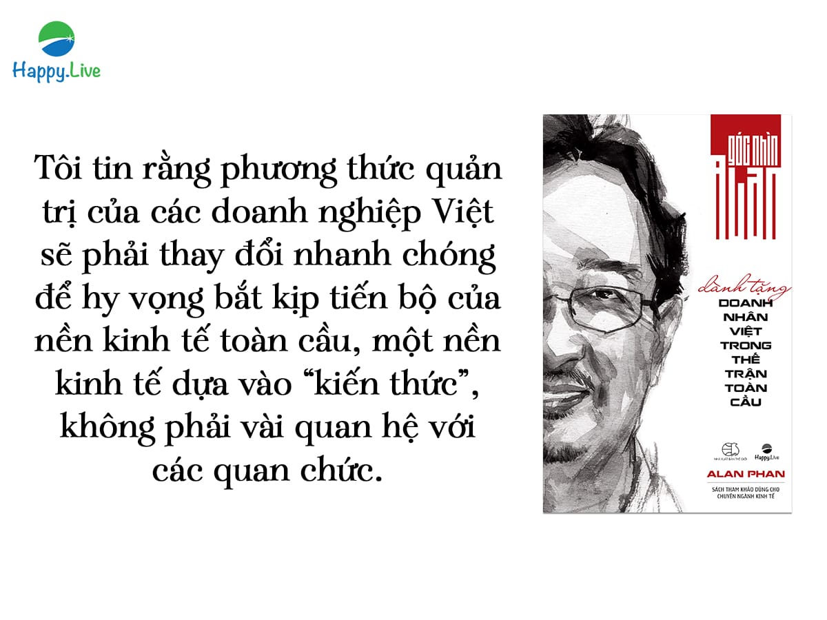 Góc nhìn Alan dành tặng doanh nhân Việt trong thế trận toàn cầu