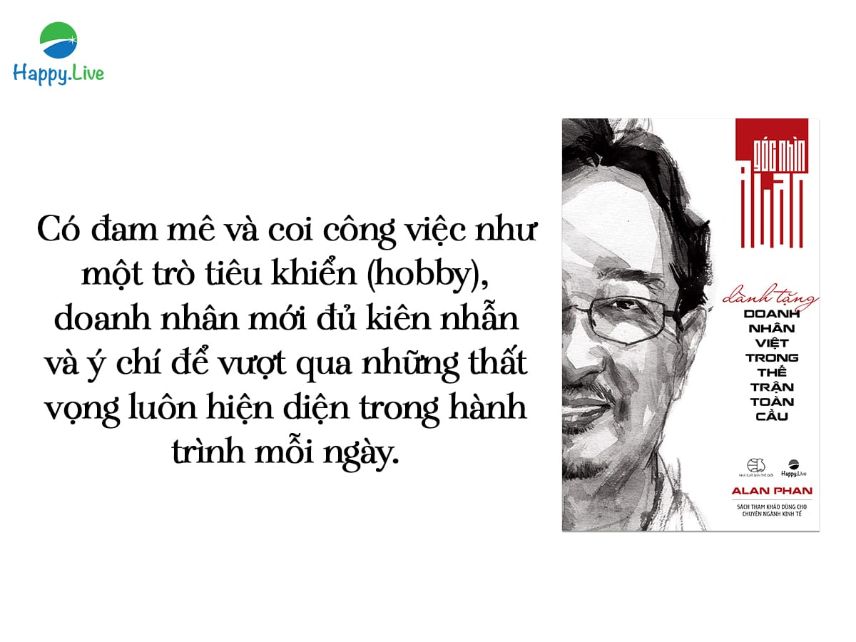 Góc nhìn Alan dành tặng doanh nhân Việt trong thế trận toàn cầu