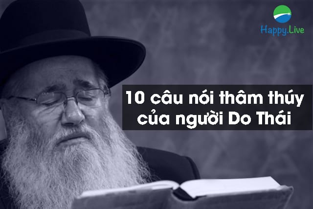10 câu nói thâm thúy của người do thái