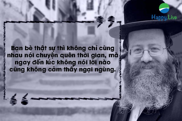 Bạn bè thật sự thì không chỉ cùng nhau nói chuyện quên thời gian, mà ngay đến lúc không nói lời nào cũng không cảm thấy ngại ngùng.