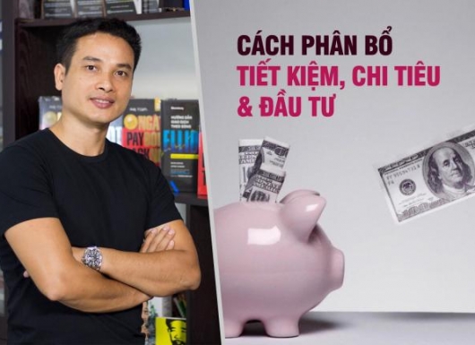 Cách phân bổ tiết kiệm, chi tiêu và đầu tư với mức lương từ 7 triệu