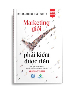 marketing gioi phai kiem duoc tien, the end of advertising as we know it, marketing giỏi phải kiếm được tiền