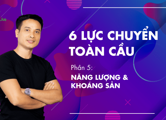 Lực chuyển 5: Năng lượng và khoáng sản