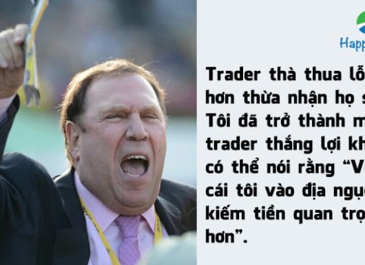 Câu nói nổi tiếng của Marty Schwartz là “Trader thà thua lỗ còn hơn thừa nhận họ sai…Tôi đã trở thành một trader thắng lợi khi tôi có thể nói rằng “Vứt cái tôi vào địa ngục đi, kiếm tiền quan trọng hơn”