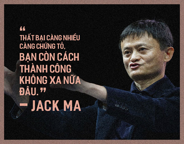 Những "thất bại vĩ đại" của Jack Ma - ông chủ đế chế Alibaba và cũng là tỷ phú giàu nhất Trung Quốc