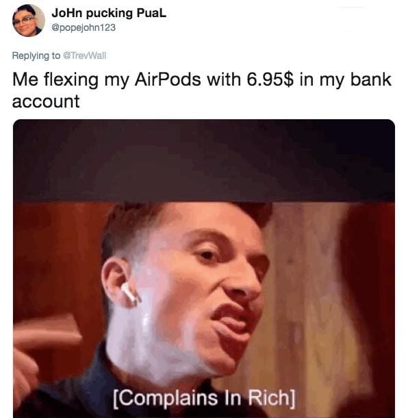 Lý giải 'hiện tượng' Apple AirPods: Từ một sản phẩm bị chế giễu giờ lại thành biểu tượng của giới thượng lưu
