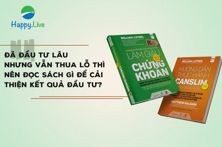 Bộ sách Làm Giàu Từ Chứng Khoán (How To Make Money In Stock) phiên bản mới + Hướng Dẫn Thực Hành CANSLIM Cho Người Mới Bắt Đầu
