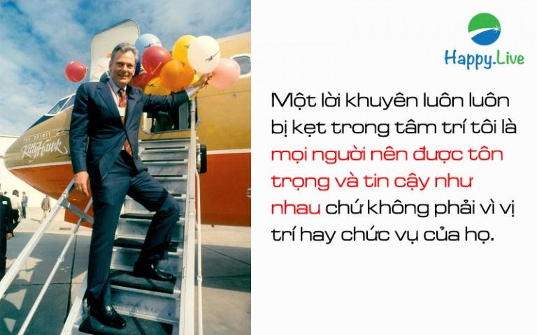  "Một lời khuyên luôn luôn bị kẹt trong tâm trí tôi là mọi người nên được tôn trọng và tin cậy như mọi người chứ không phải vì vị trí hoặc chức vụ của họ."