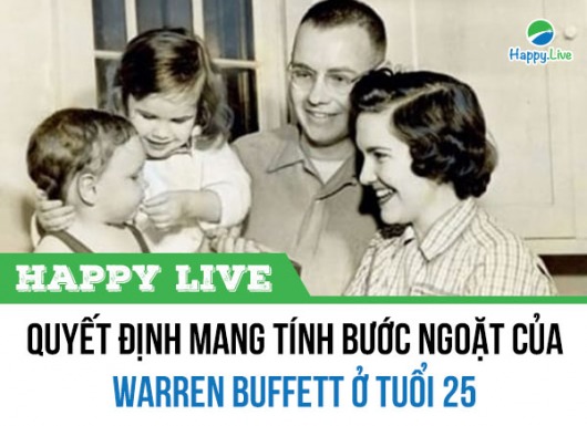 Quyết định mang tính bước ngoặt của Warren Buffett ở tuổi 25