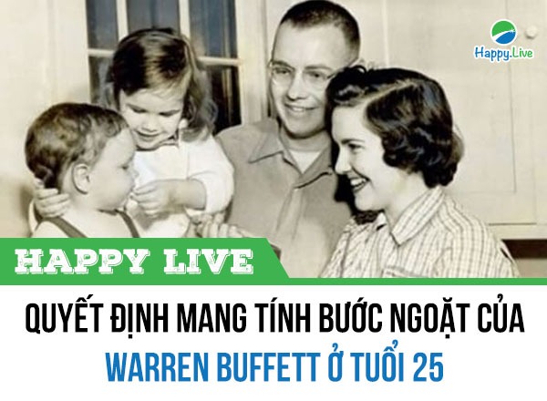 Quyết định mang tính bước ngoặt của Warren Buffett ở tuổi 25