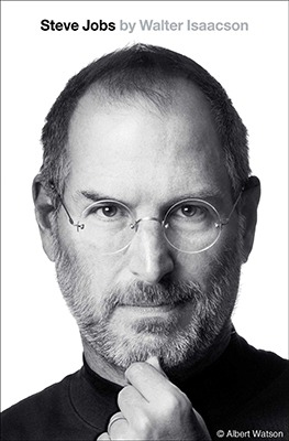 “STEVE JOBS” - WALTER ISAACSON