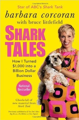 “SHARK TALES” - BARBARA CORCORAN VÀ BRUCE LITTLEFIELD