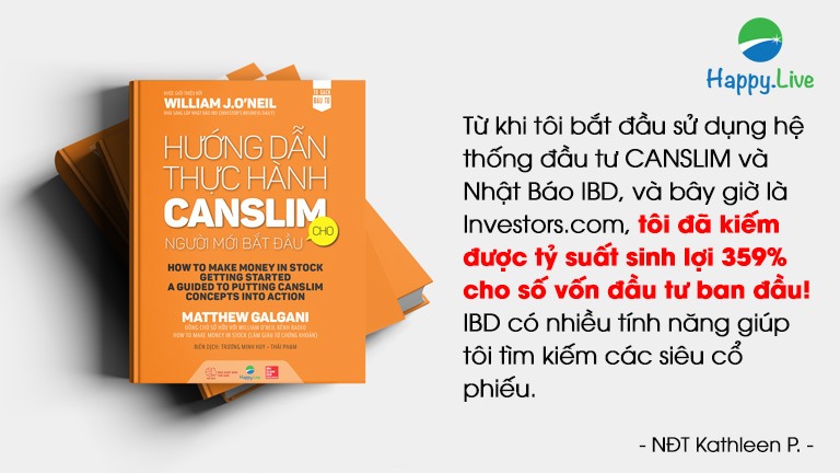 cac-ndt-the-gioi-da-thanh-cong-voi-he-thong-dau-tu-canslim-nhu-the-nao-happy-live-5