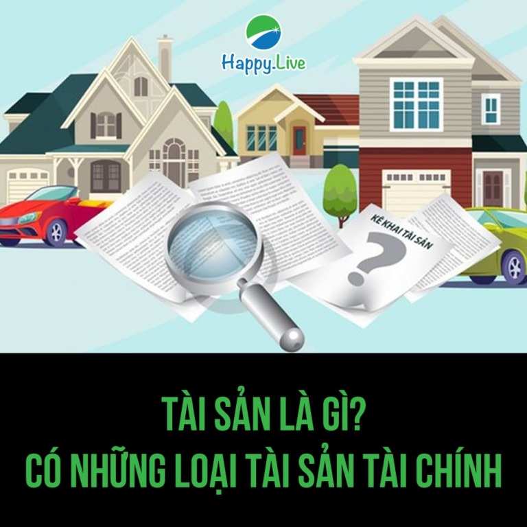 Tài sản là gì? Có những loại tài sản tài chính nào?
