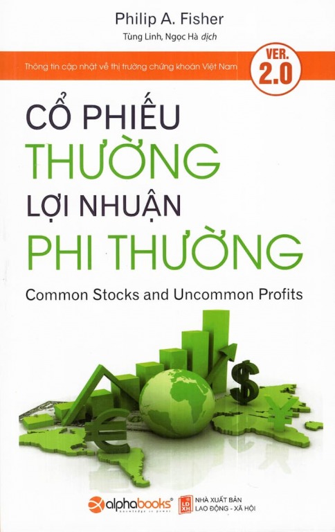 Cổ phiếu thường lợi nhuận phi thường , 7 cuốn sách đầu tư giá trị hay nhất giúp bạn kiếm tiền bền vững từ chứng khoán