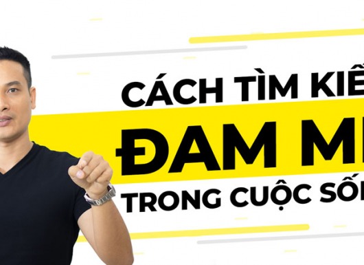 Sự thật về tìm kiếm đam mê trong cuộc sống | Thai Pham