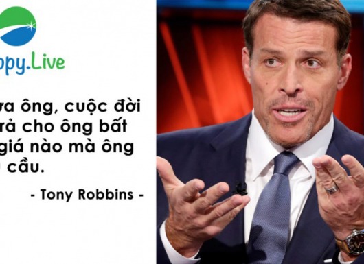 Tony Robbins: Cuộc đời sẽ trả cho bạn bất cứ mức giá nào mà bạn yêu cầu