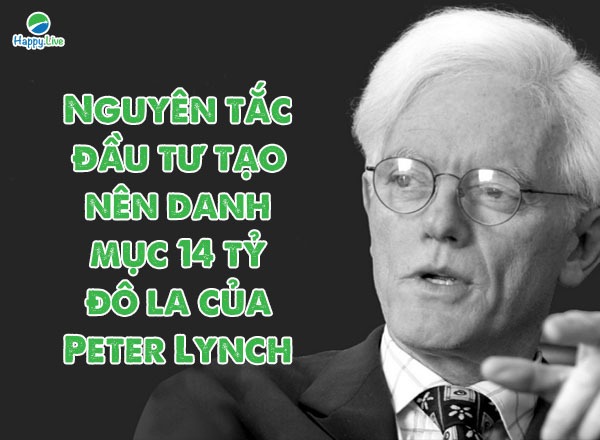 Peter Lynch tạo ra danh mục 14 tỷ USD nhờ chọn cách tự quyết định vận mệnh của mình