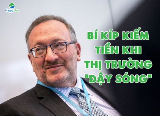 Nhà đầu tư giá trị nổi tiếng Seth Klarman: Làm gì khi thị trường "dậy sóng"?