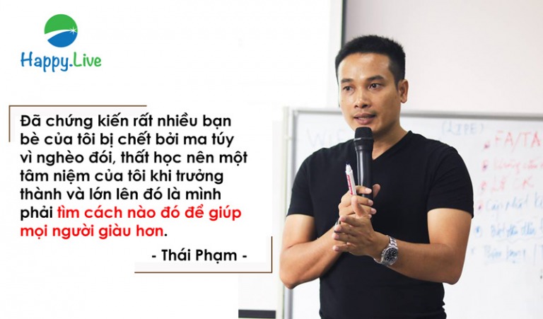 Thái Phạm Happy Live: “Giàu có là kết quả của một sự giáo dục nghiêm túc”