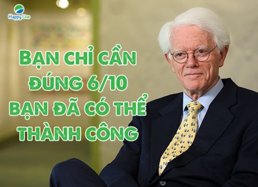 Peter Lynch - Bạn chỉ cần đúng 6 trên 10 lần đầu tư là đã phi thường lắm rồi