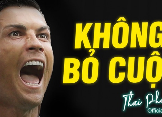 Không bỏ cuộc. Nỗ lực để tốt hơn 1% mỗi ngày