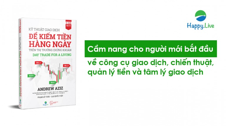 Kỹ Thuật Giao Dịch Để Kiếm Tiền Hàng Ngày Trên Thị Trường Chứng Khoán