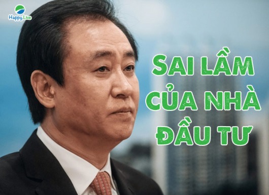 Tỷ phú Trung Quốc Hứa Gia Ấn chỉ ra sai lầm mà hầu hết các NĐT đều mắc phải