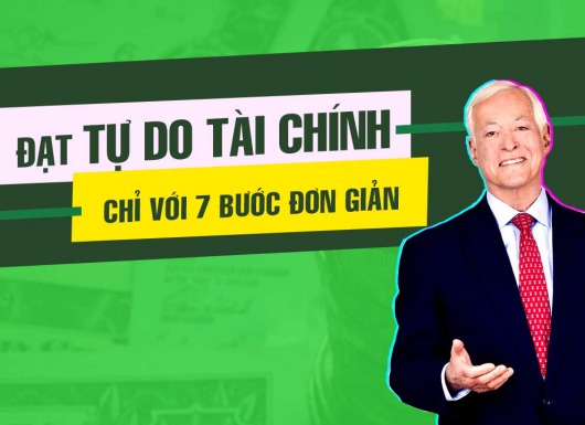 7 bước đạt tới tự do tài chính