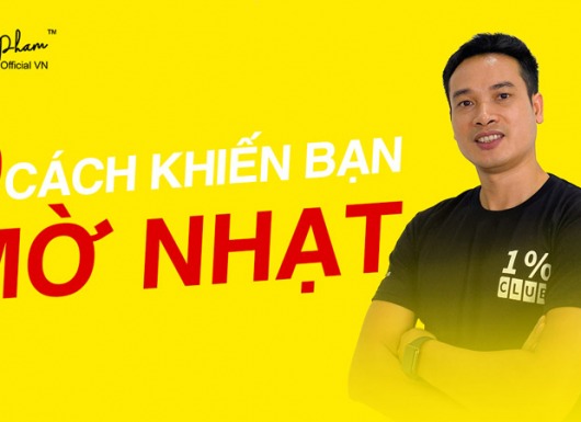 9 cách khiến bạn không được chú ý trong cuộc đời