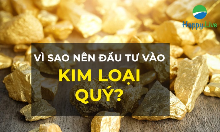 Đầu tư kim loại quý thế nào cho "chất"?