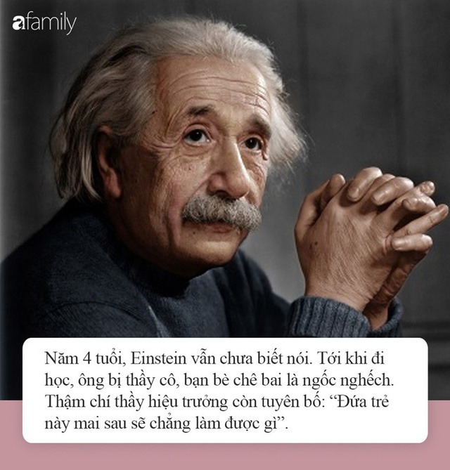 Nếu con nghịch ngợm, kém cỏi hay lười biếng, đừng vội tuyệt vọng bởi chính Albert Einstein và Steve Jobs cũng từng như thế