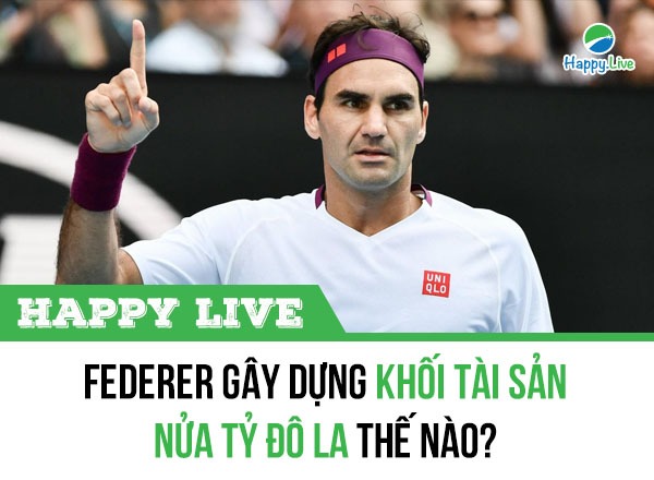 Federer gây dựng khối tài sản nửa tỷ USD thế nào?