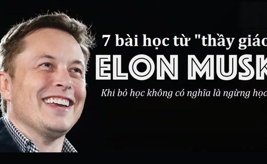 Nếu là giảng viên, đây sẽ là 7 “bài tủ” của Elon Musk: Marketing “0 đồng”, startup là phải ngủ tại văn phòng, chỉ trích là “kim chỉ nam” …