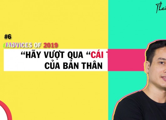 Top 10 lời khuyên tâm huyết của Thái Phạm dành cho giới trẻ