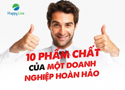 [Đầu tư theo phương pháp 4M] Phần 2 - Bước 1: 10 PHẨM CHẤT CỦA MỘT DOANH NGHIỆP HOÀN HẢO
