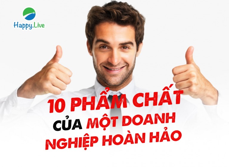 [Đầu tư theo phương pháp 4M] Phần 2 - Bước 1: 10 PHẨM CHẤT CỦA MỘT DOANH NGHIỆP HOÀN HẢO