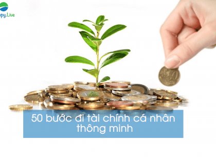 50 bước đi tài chính cá nhân thông minh (Phần 1)