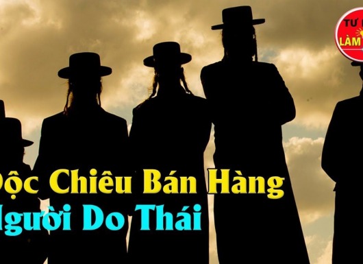 Bí quyết "bán hàng giá cao" của người Do Thái