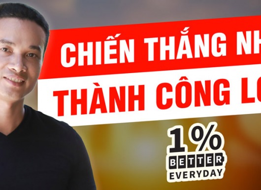 Bí mật của thành công, giàu có: Những chiến thắng nhỏ