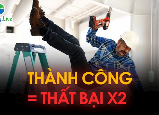 Muốn thành công, nhân đôi số lần thất bại!